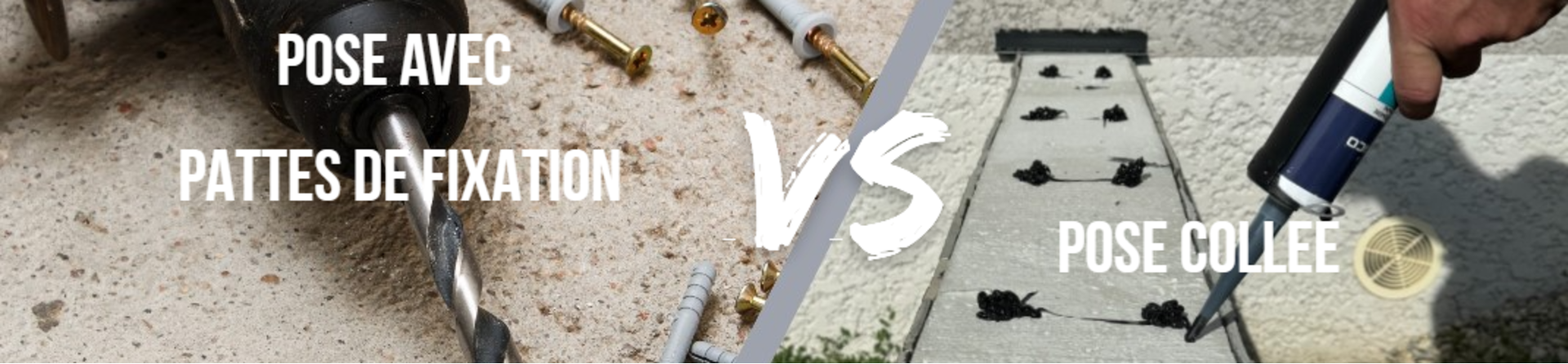 Pose collée ou avec pattes de fixation, comment poser mes couvertines ?