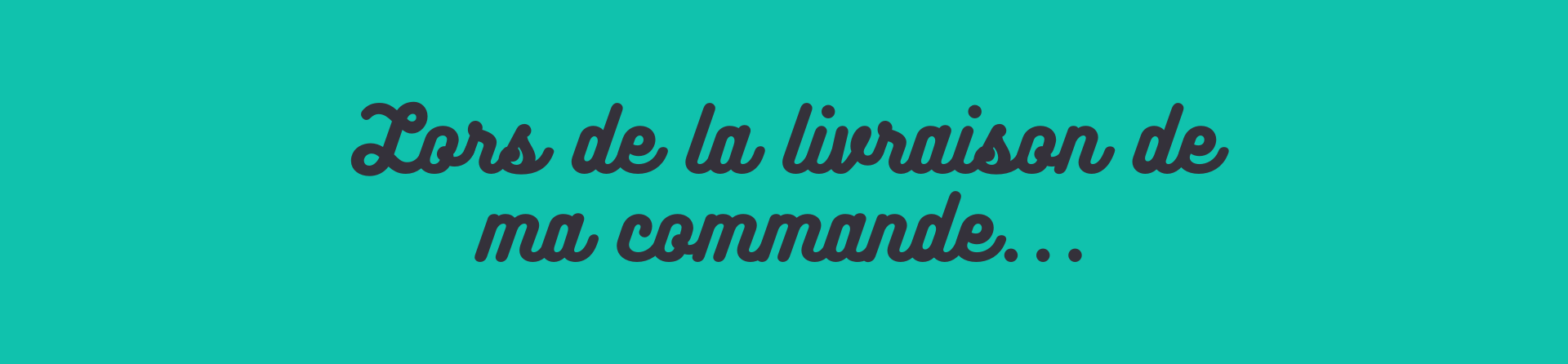 Que faire en cas de litige avec ma commande ?