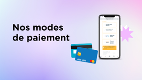 Nos modes de paiement